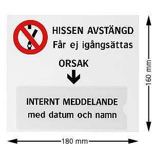 Skylt, ''Avstängd - får ej igångsättas'', 160x180mm, plast